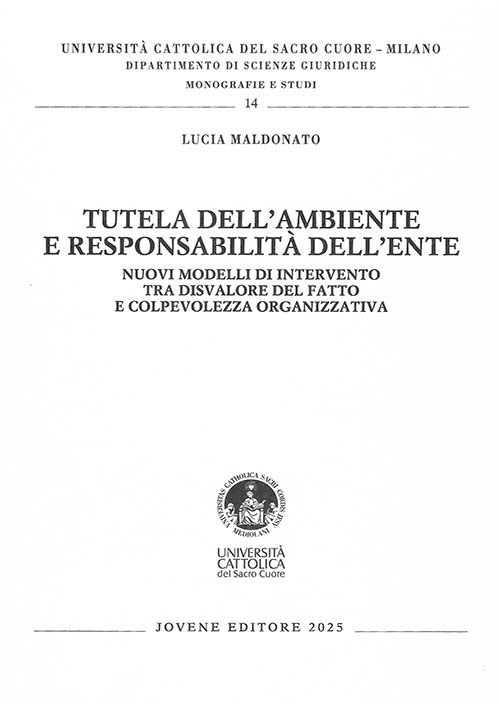 Tutela dell’ambiente e responsabilità dell’ente.