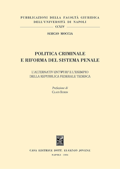 Politica criminale e riforma del sistema penale.