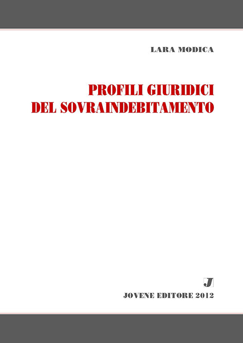 Profili giuridici del sovraindebitamento.