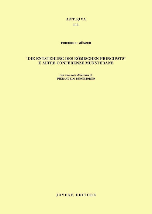 ‘Die Entstehung des römischen Principats’ e altre conferenze münsterane.