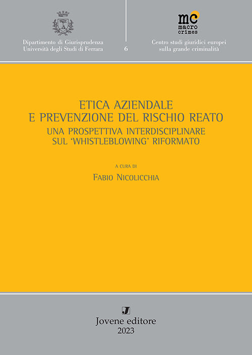 Etica aziendale e prevenzione del rischio reato.