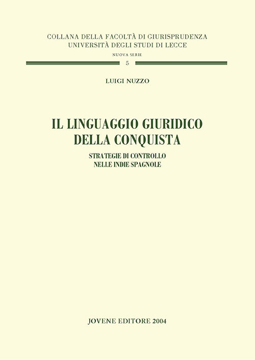 Il linguaggio giuridico della conquista.