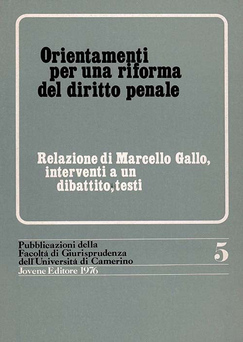 Orientamenti per una riforma del diritto penale.