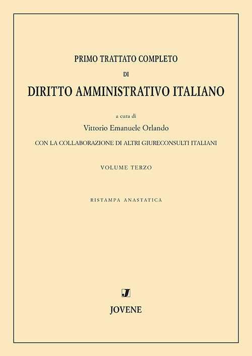 Primo trattato completo di diritto amministrativo italiano. Vol.3