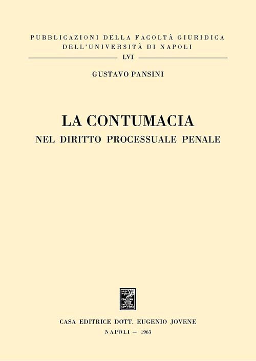 La contumacia nel diritto processuale penale.