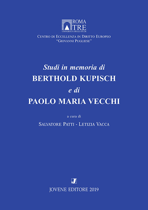 Studi in memoria di Berthold Kupisch e di Paolo Maria Vecchi.