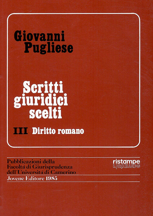 Scritti giuridici scelti. Vol. III. Diritto romano.