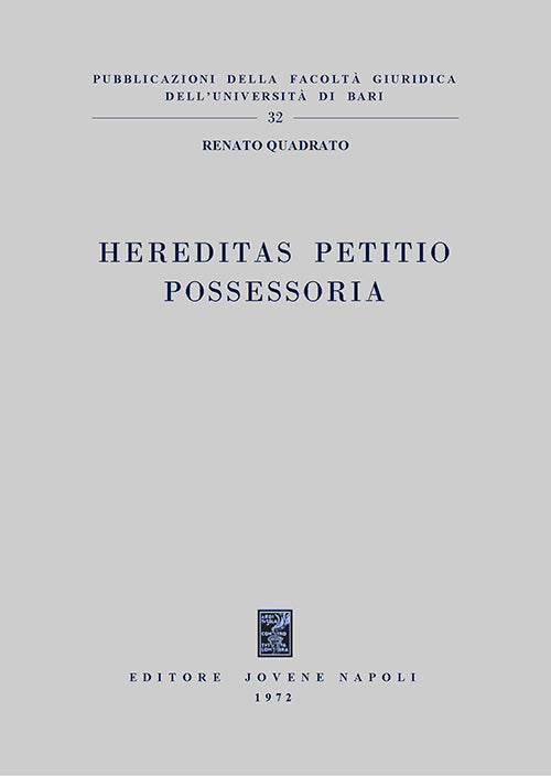 Hereditatis petitio possessoria.
