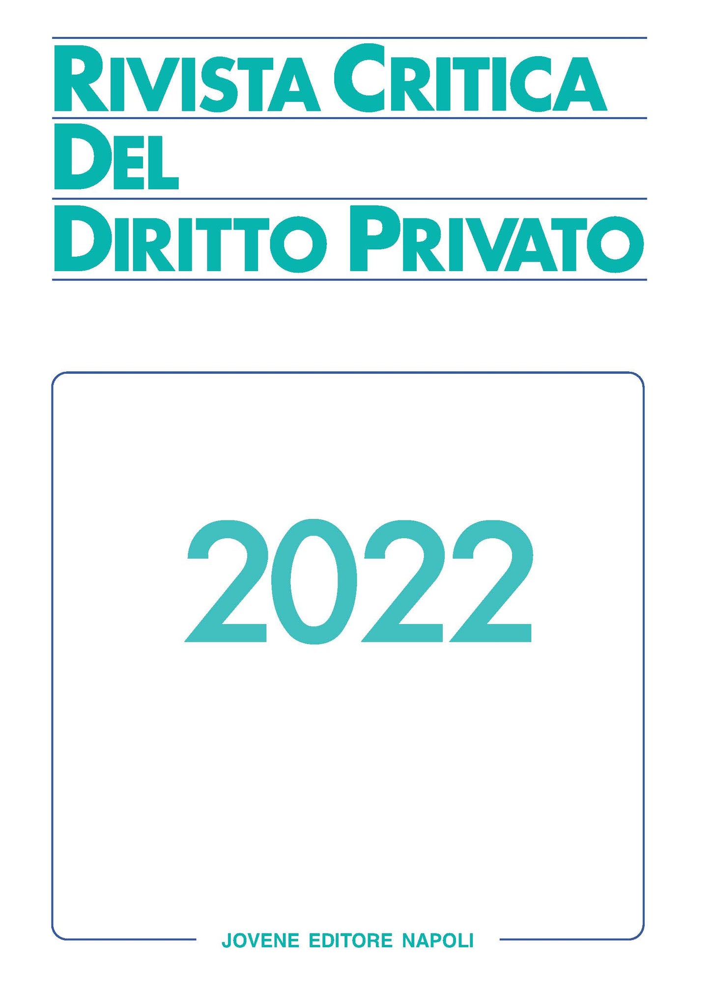RIVISTA CRITICA DEL DIRITTO PRIVATO 2022