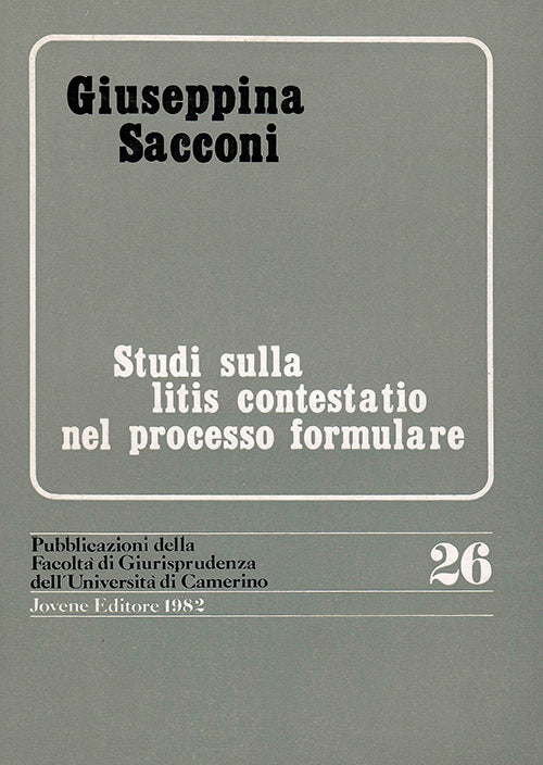 Studi sulla litis contestatio nel processo formulare.