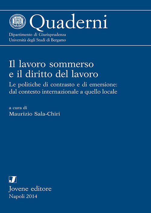 Il lavoro sommerso e il diritto del lavoro.