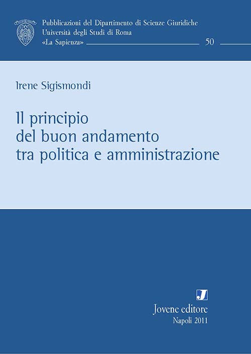 Il principio del buon andamento tra politica e amministrazione