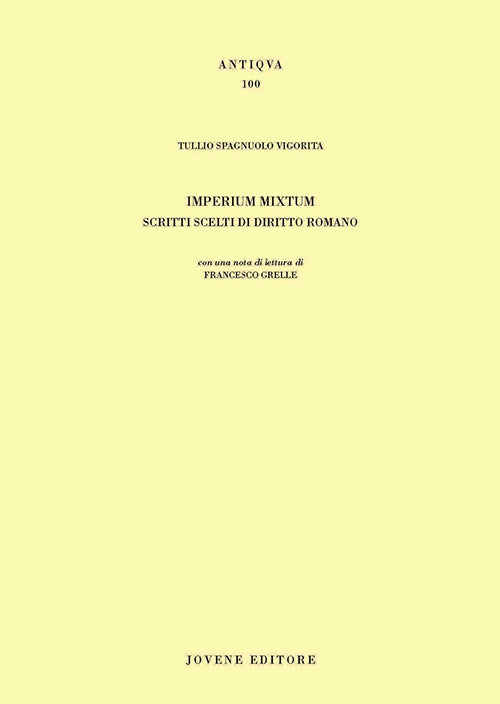 Imperium mixtum. Scritti scelti di diritto romano.
