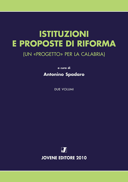 Istituzioni e proposte di riforma.