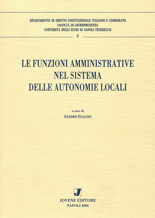 Le funzioni amministrative nel sistema delle autonomie locali.