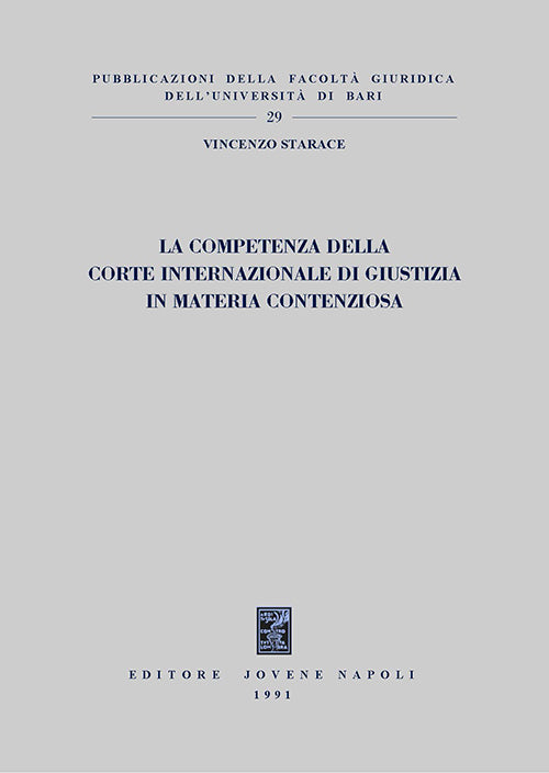 La competenza della Corte internazionale di giustizia in materia contenziosa.