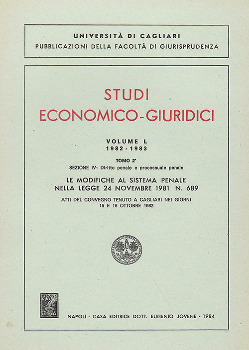 Le modifiche al sistema penale nella L. 24 novembre 1981, n. 689.