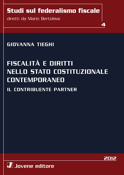 Fiscalità e diritti nello stato costituzionale contemporaneo.