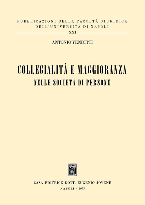 Collegialità e maggioranza nelle società di persone.