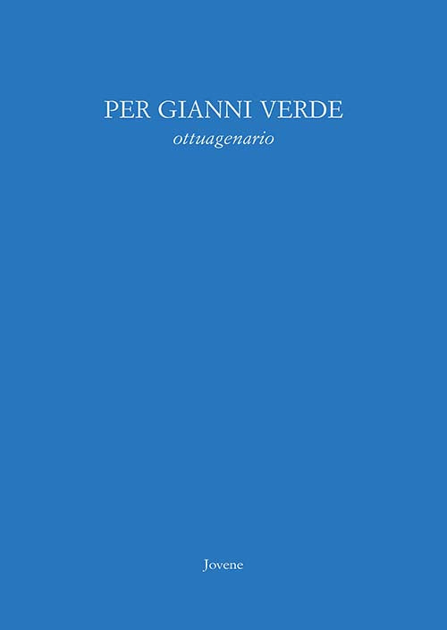 Per Gianni Verde ottuagenario.