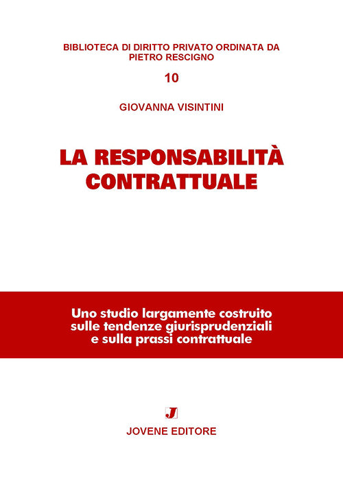 La responsabilità contrattuale.