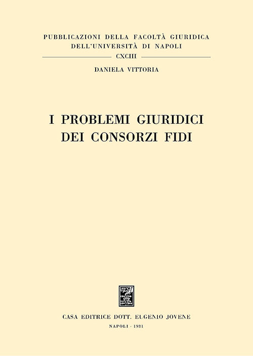I problemi giuridici dei consorzi fidi.