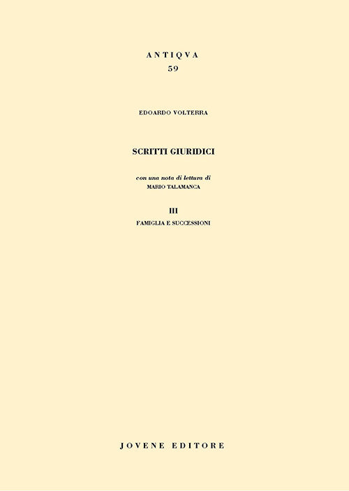 Scritti giuridici. - Vol. III. Famiglia e successioni.