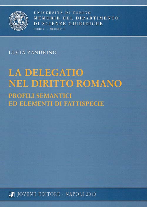 La delegatio nel diritto romano.