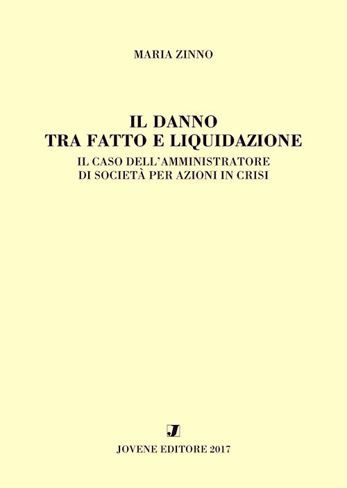 Il danno tra fatto e liquidazione.