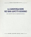 La compensazione nei suoi aspetti giuridici.