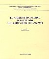 Le politiche legislative di contrasto alla criminalità organizzata.