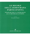Le regole della democrazia partecipativa.
