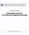 Streaming on line e tutela del diritto d'autore.