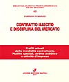 Contratto illecito e disciplina del mercato.