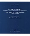 Agenzie e autorità di regolazione del trasporto nel diritto comunitario ed interno.