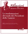 Quaderno 2012-2013 - Le trasformazioni del ruolo dei Presidenti delle Camere.