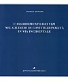 L’assorbimento dei vizi nel giudizio di costituzionalità in via incidentale.