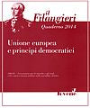Quaderno 2014 - Unione europea e principi democratici.