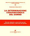 La determinazione convenzionale del danno.