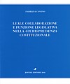 Leale collaborazione e funzione legislativa nella giurisprudenza costituzionale.