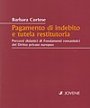 Pagamento di indebito e tutela restitutoria.