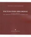 Pactum finis discordiae.
