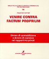 Venire contra factum proprium.