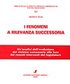 I fenomeni a rilevanza successoria.