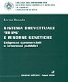 Sistema brevettuale 'Trips' e risorse genetiche.