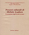 Percorsi culturali di Michele Scudiero.