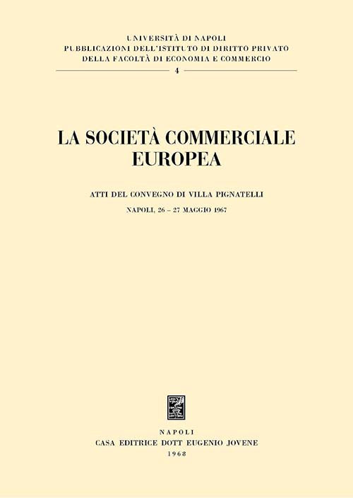 La società commerciale europea.