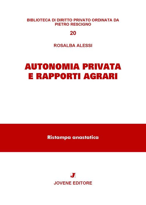 Autonomia privata e rapporti agrari.