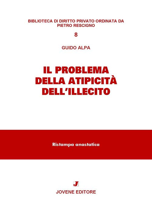 Il problema della atipicità dell’illecito.