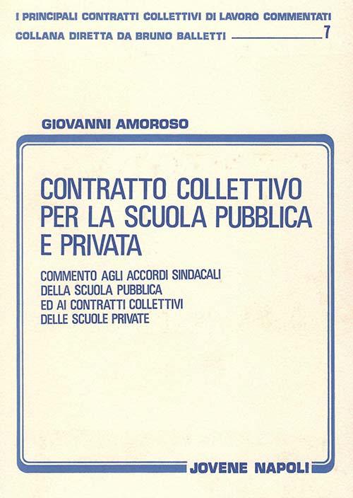 Contratto collettivo per la scuola pubblica e privata.